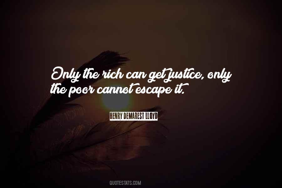 Justice For The Rich Quotes #746126