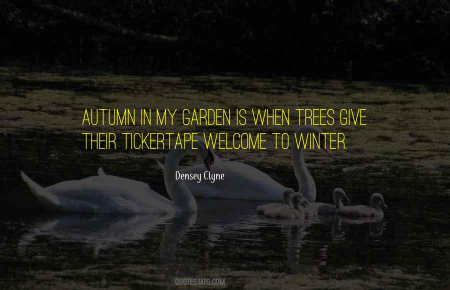 Quotes About Welcome Winter #1848750