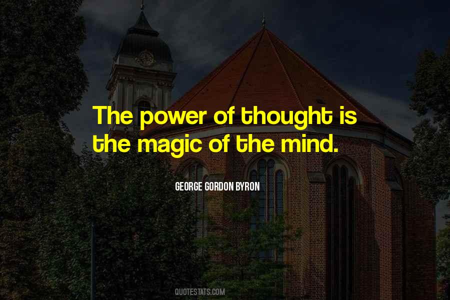 The Power Of Thought Quotes #177084