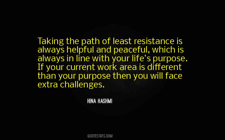 Quotes About Taking The Path Of Least Resistance #407951