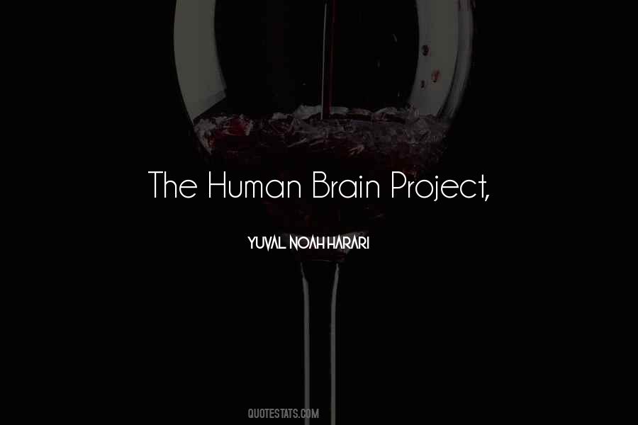 Quotes About The Human Brain #1344711