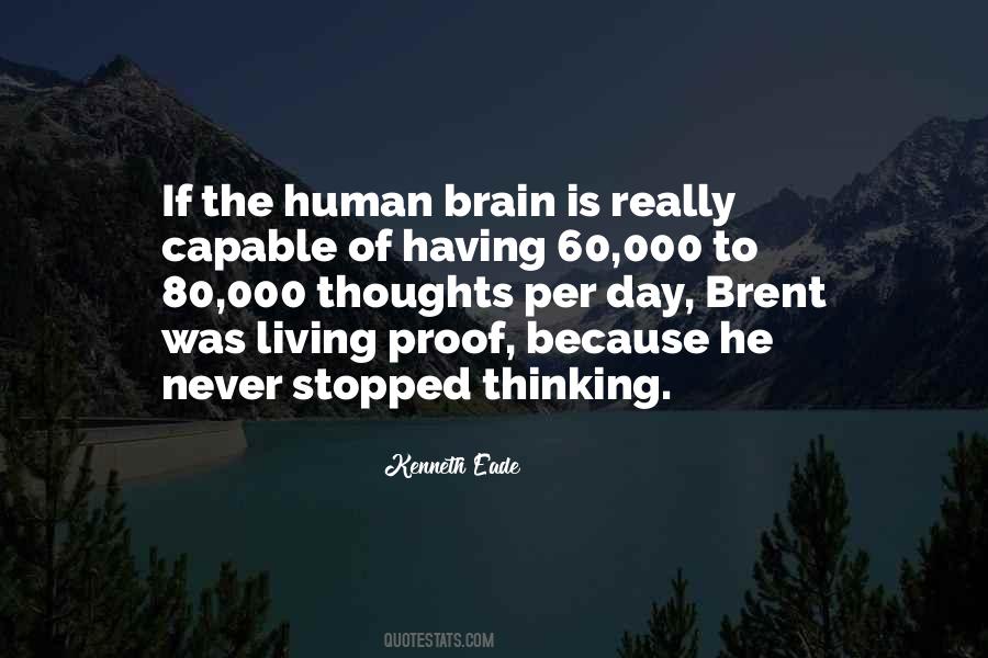 Quotes About The Human Brain #1555189