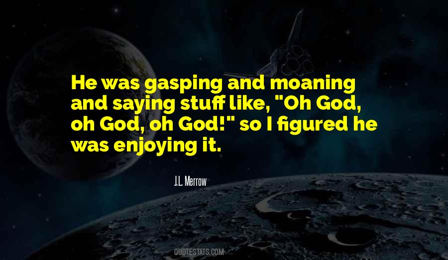 Quotes About Gasping #888923