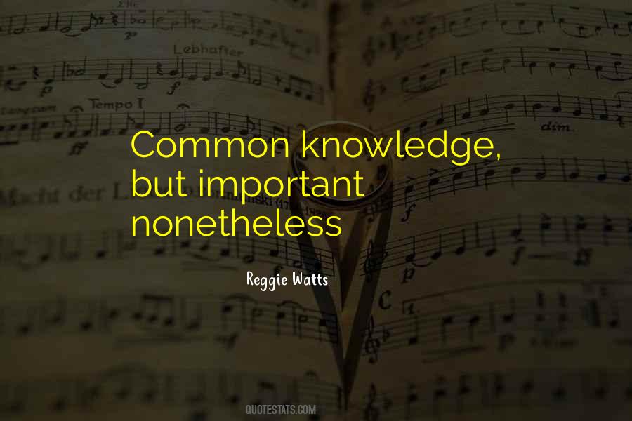 Quotes About Why Knowledge Is Important #249020