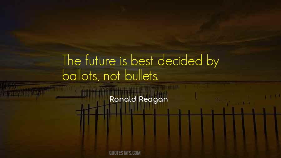 Quotes About Ballots #112148