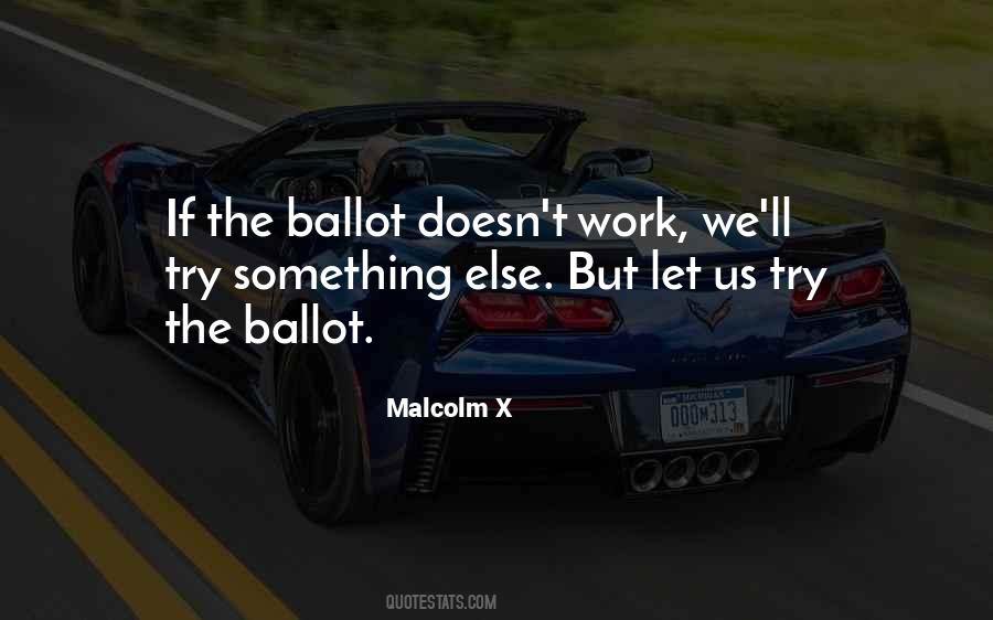 Quotes About Ballots #1371261