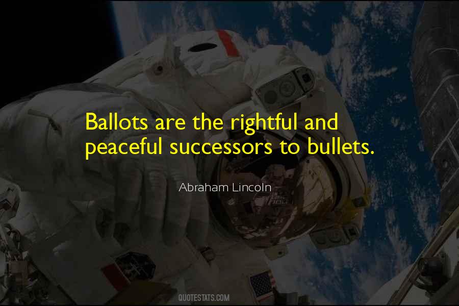 Quotes About Ballots #1516270