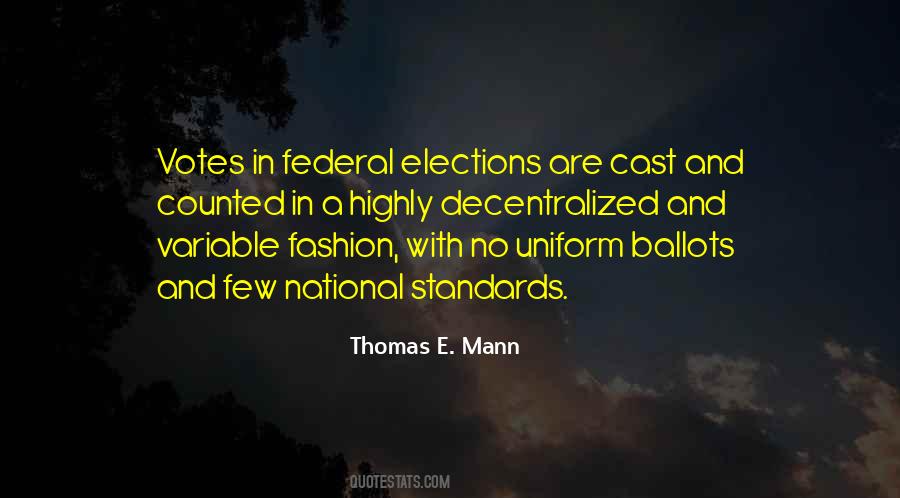 Quotes About Ballots #60890