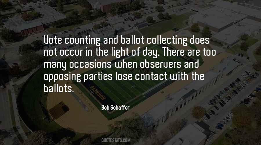 Quotes About Ballots #737453