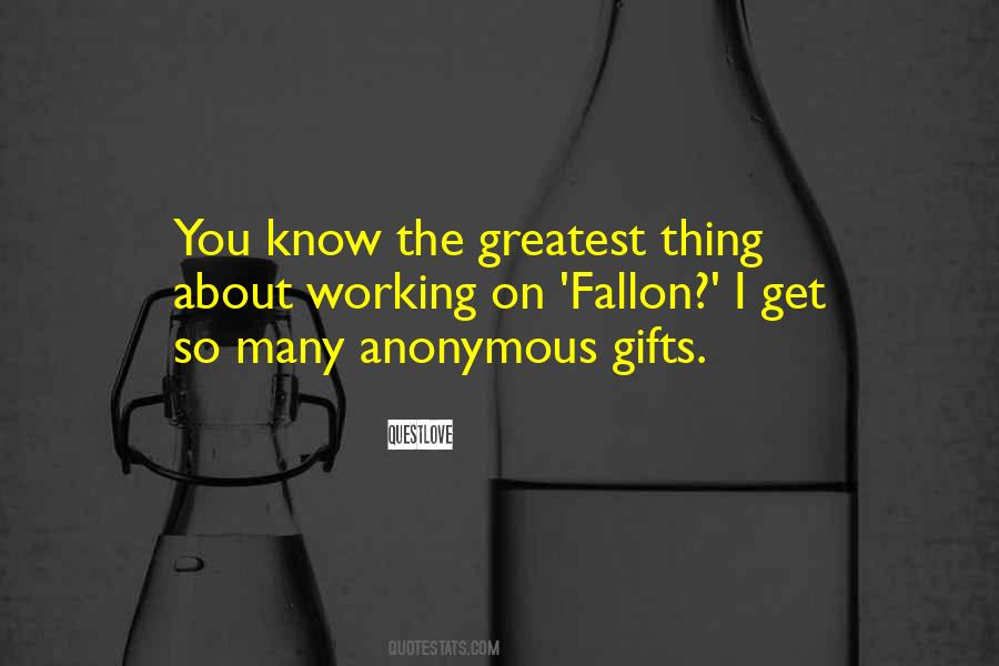 The Greatest Thing Quotes #1151648