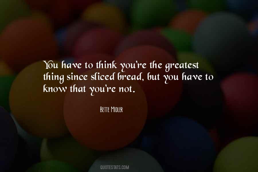 The Greatest Thing Quotes #1414167
