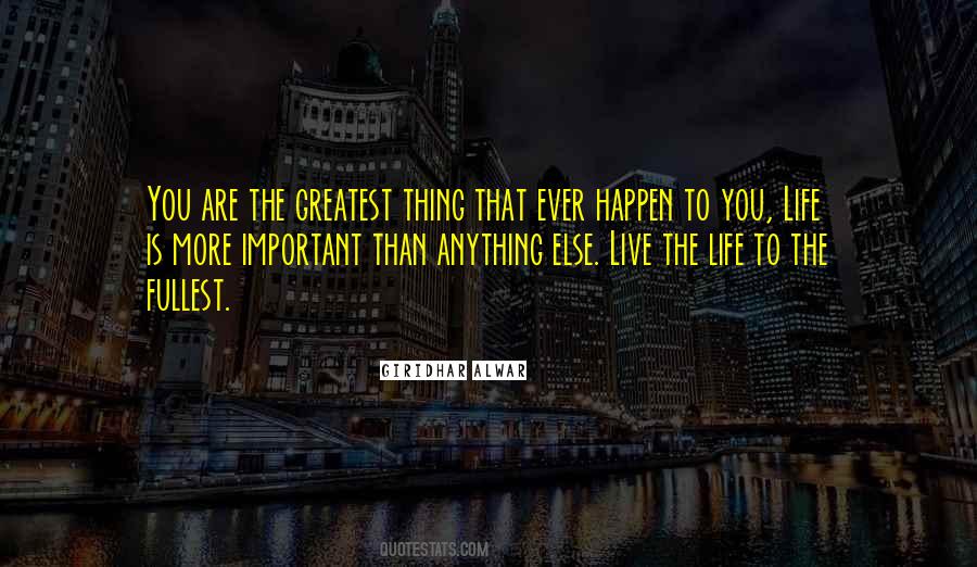 The Greatest Thing Quotes #1676010