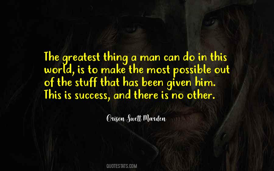 The Greatest Thing Quotes #1722770