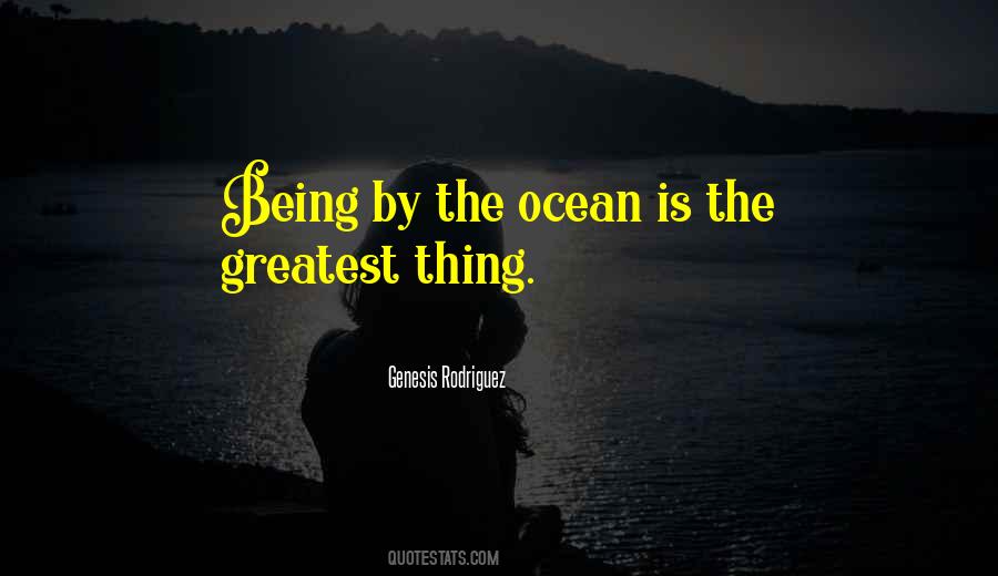 The Greatest Thing Quotes #1803298