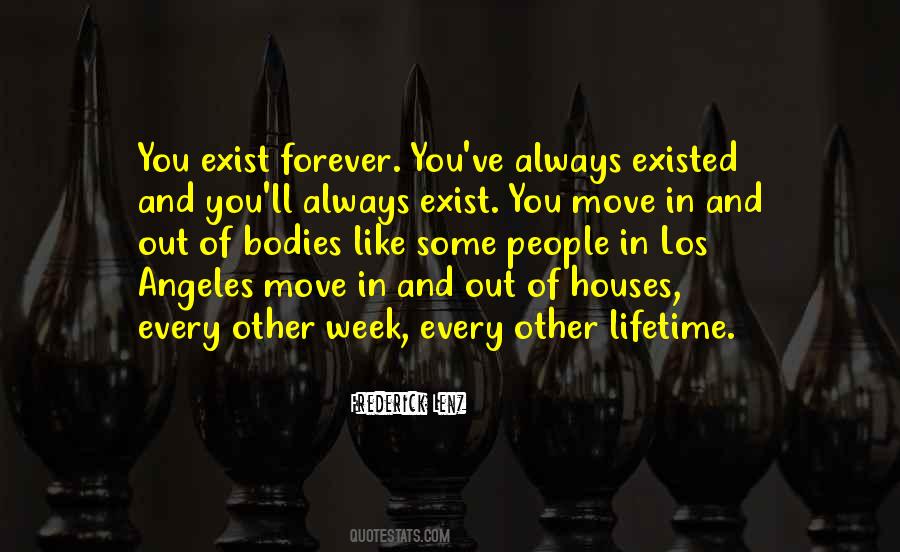 Quotes About Moving Houses #701943