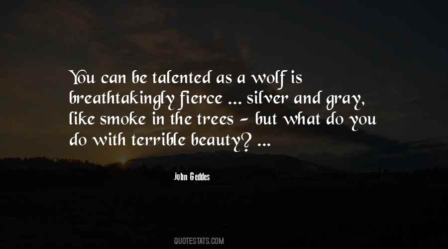 Quotes About The Gray Wolf #1679554