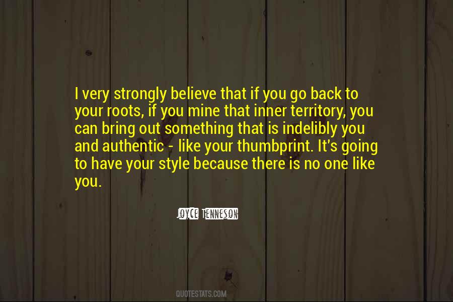 Quotes About Going Back To Your Roots #1390878