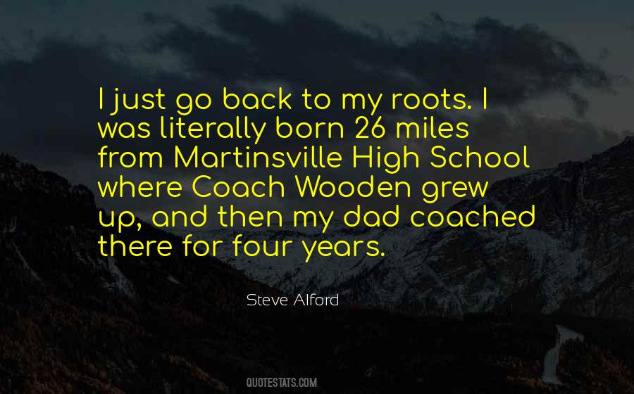 Quotes About Going Back To Your Roots #455294