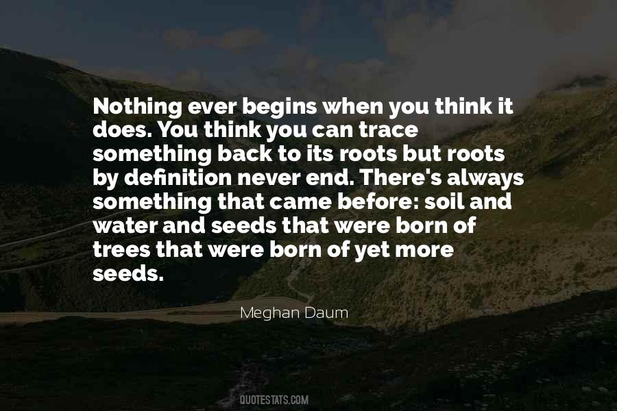 Quotes About Going Back To Your Roots #494001