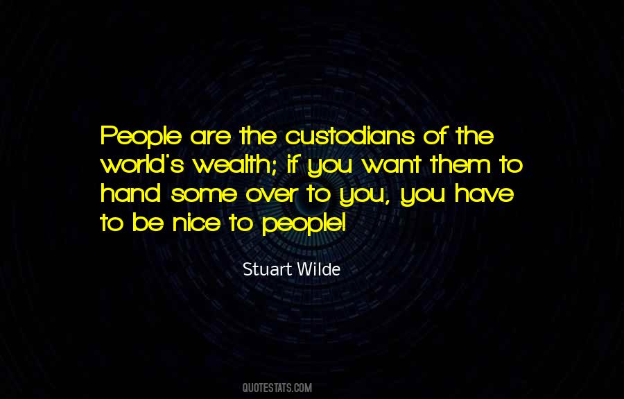 Quotes About Custodians #1754185