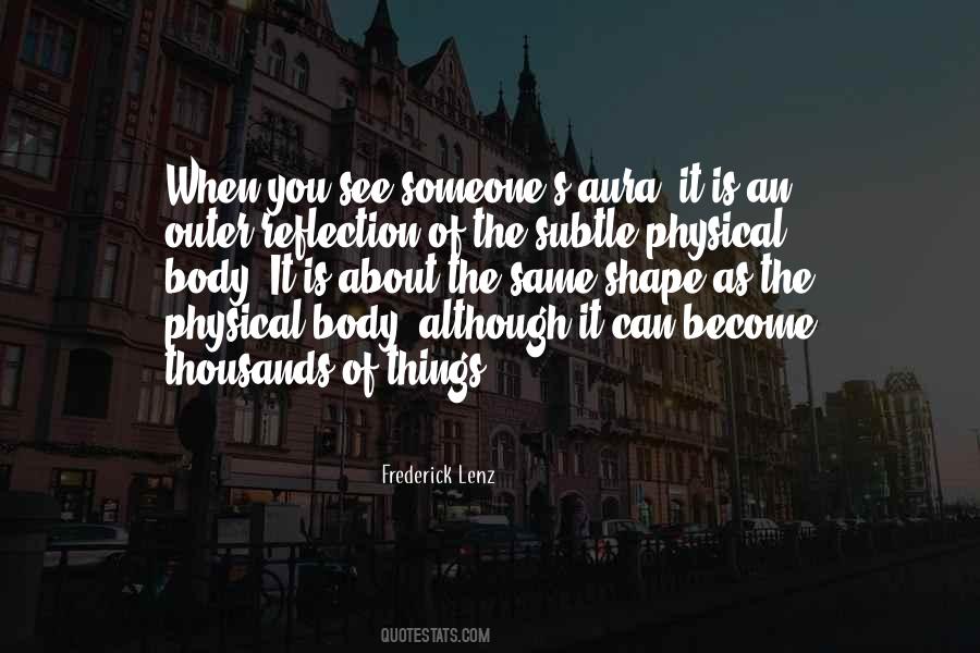 Physical Body Quotes #1743233