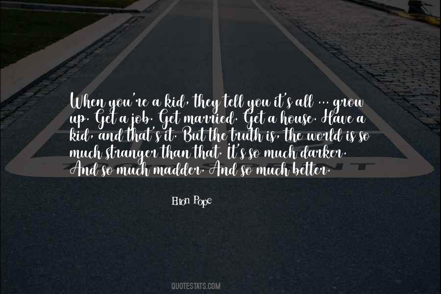Married To Your Job Quotes #296527