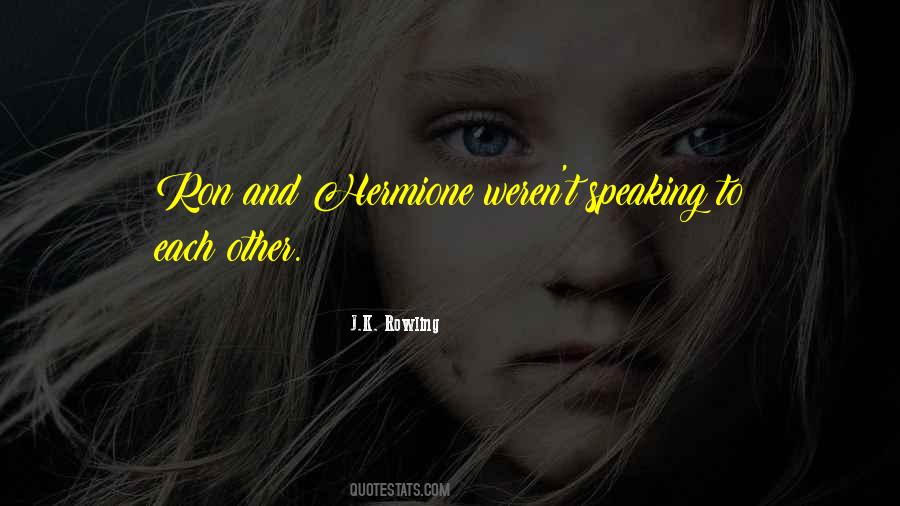 Quotes About Hermione And Ron #872467 Quotes About Hermione And Ron #872467