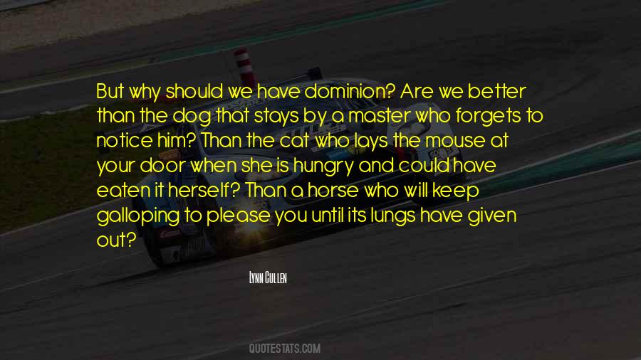 When You Are Hungry Quotes #564345