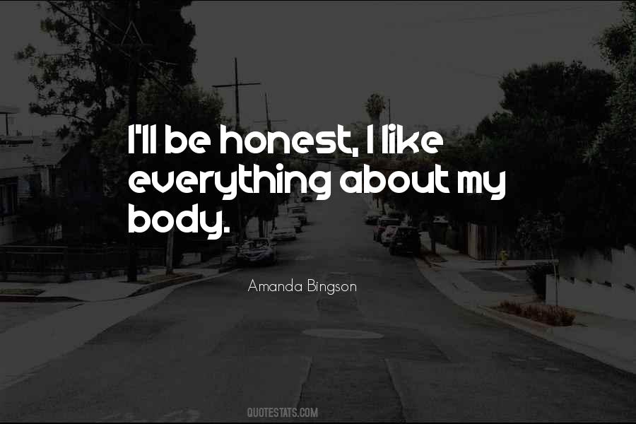 Quotes About Being Honest About Yourself #51312