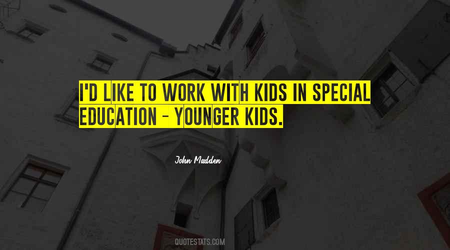 Quotes About Special Education #1722444