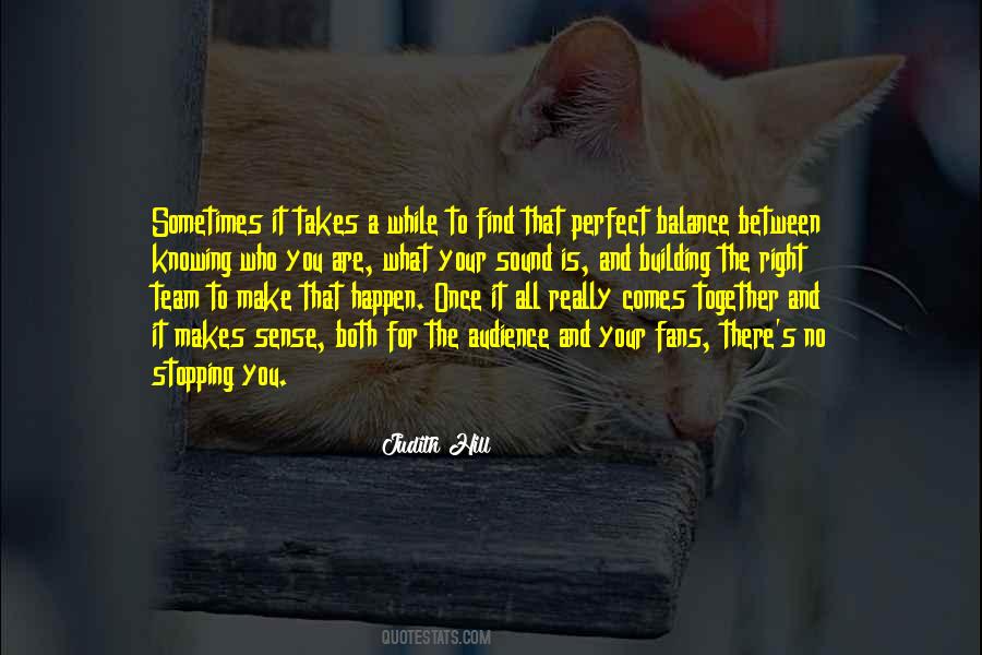 Perfect Balance Quotes #975311