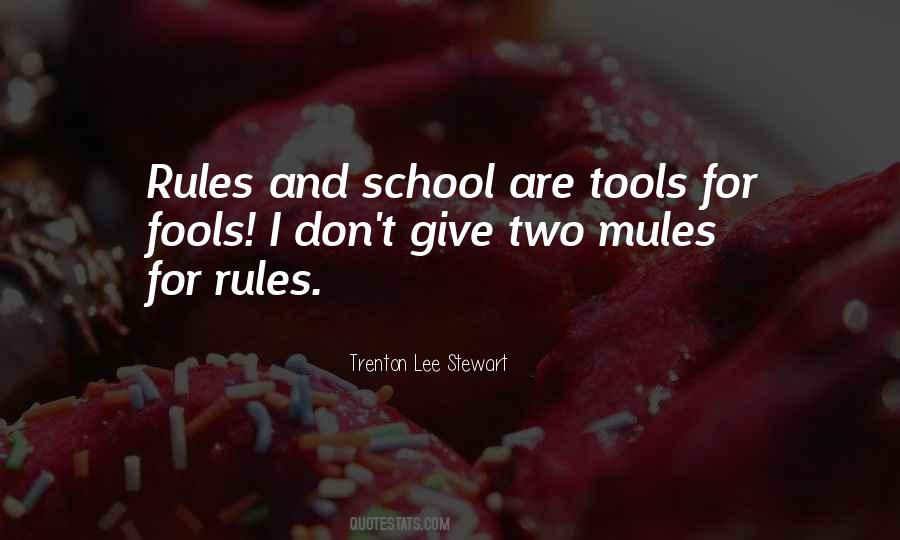 Quotes About Rules In School #1171075