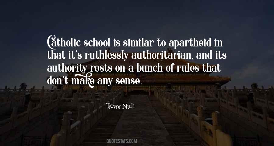 Quotes About Rules In School #1402823