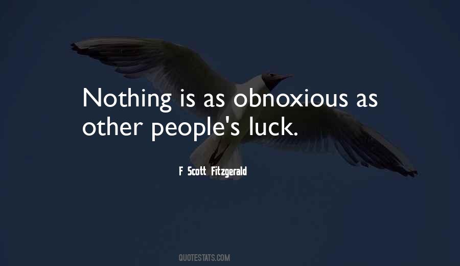 Quotes About Obnoxious #377643