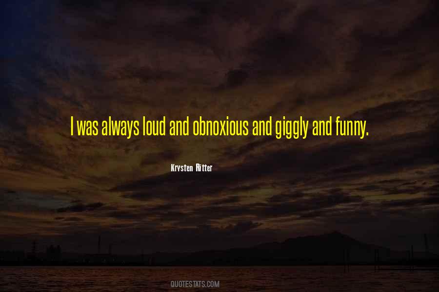 Quotes About Obnoxious #543024 Quotes About Obnoxious #543024