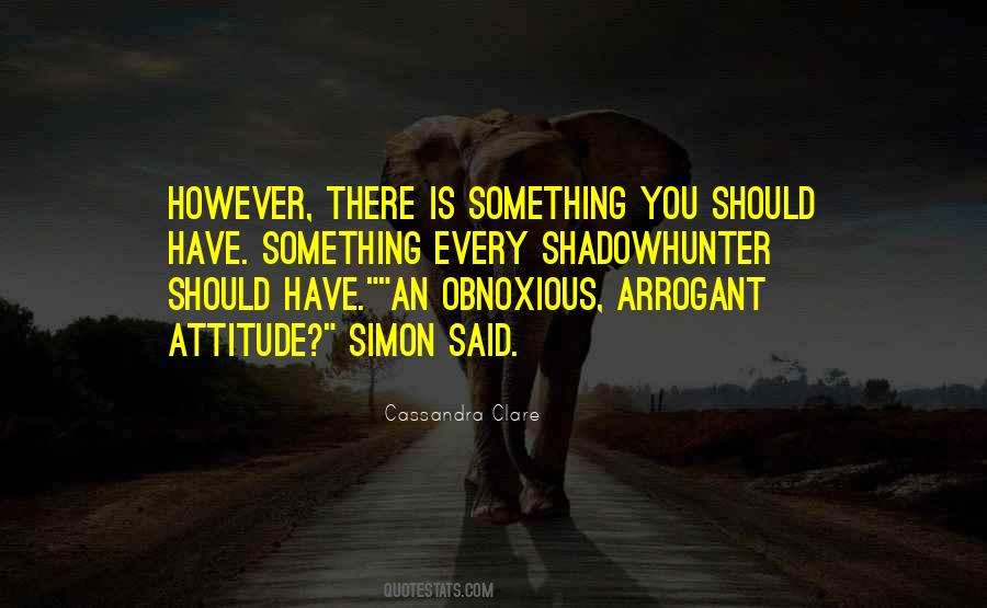 Quotes About Obnoxious #581192 Quotes About Obnoxious #581192