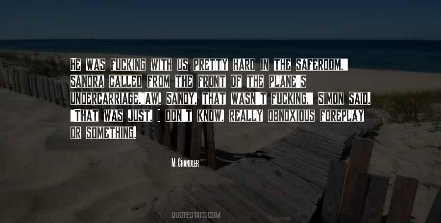 Quotes About Obnoxious #778567 Quotes About Obnoxious #778567