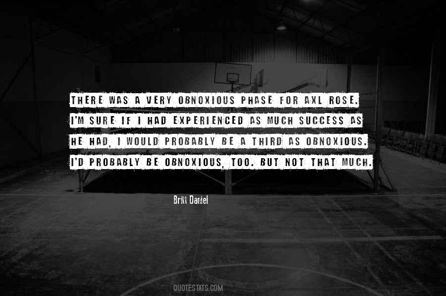 Quotes About Obnoxious #845619 Quotes About Obnoxious #845619