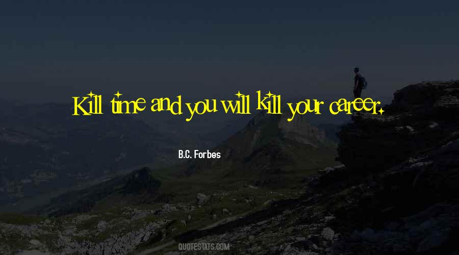 Kill Time Quotes #232808