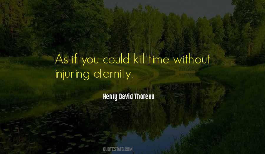 Kill Time Quotes #462904