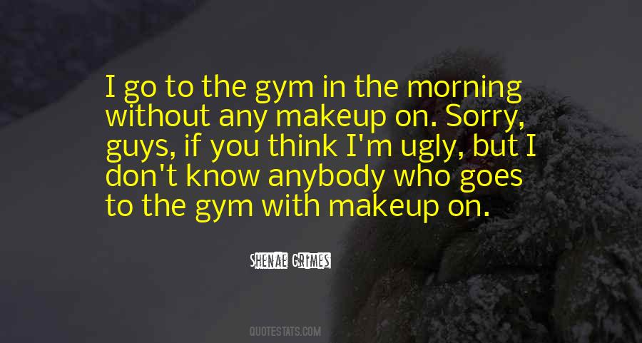 With Makeup Quotes #1394165
