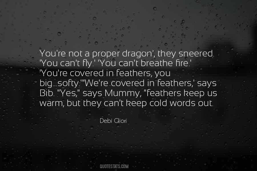 Quotes About Cold Fire #621046