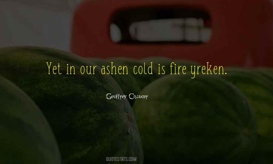 Quotes About Cold Fire #74141