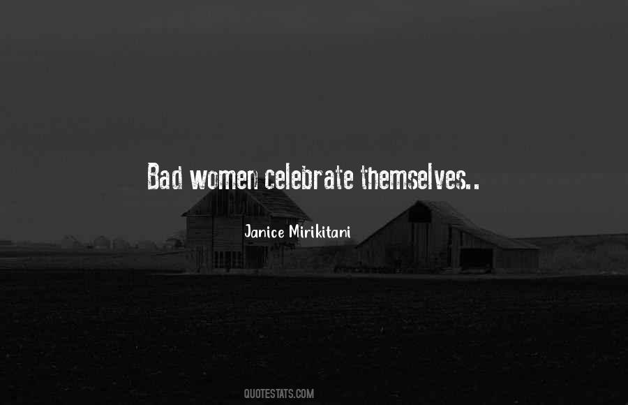 Bad Women Quotes #1123714