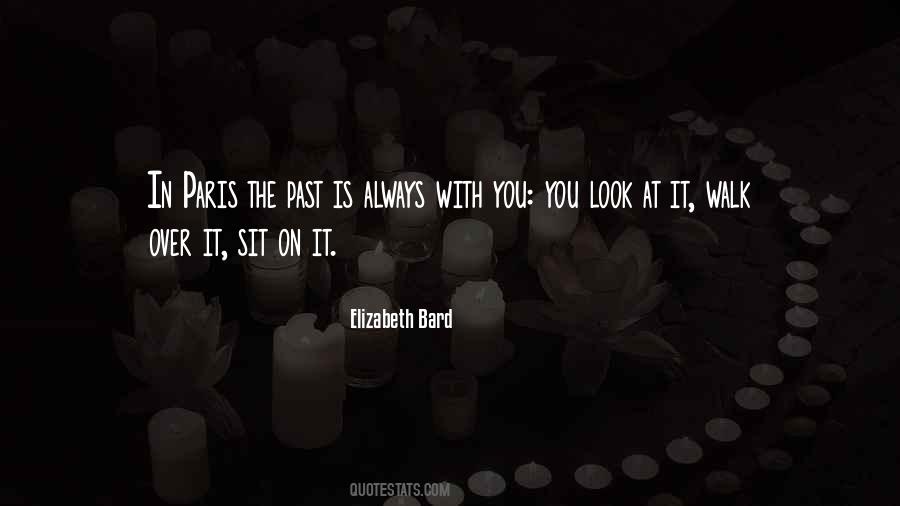 Past Walk Quotes #215126