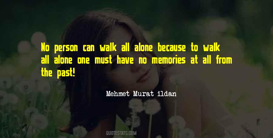 Past Walk Quotes #638257