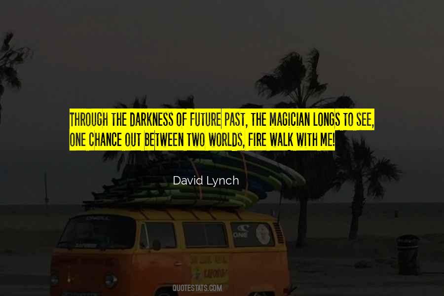 Past Walk Quotes #710461
