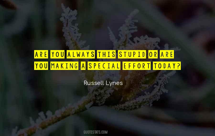 Quotes About Not Making An Effort #135015