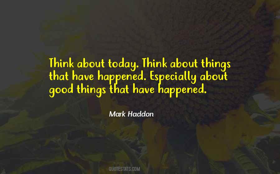 Happened Today Quotes #690351