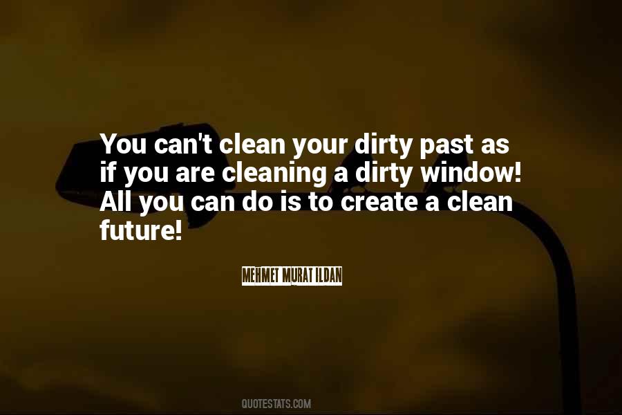 Quotes About Cleaning Up After Yourself #195183